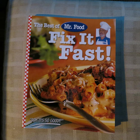 The Best of Mr. Food Fix It Fast! cover image
