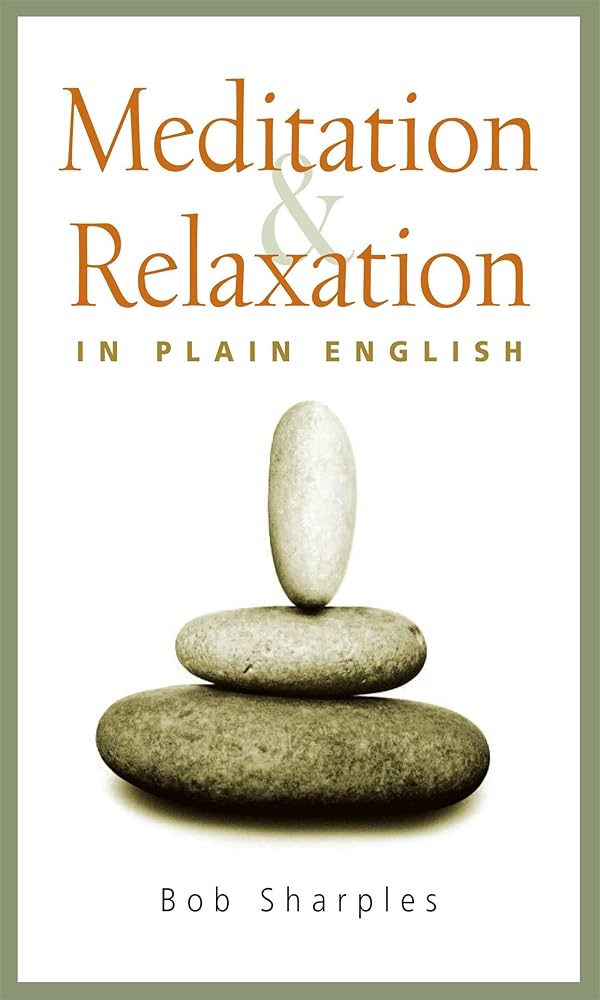 Meditation and Relaxation in Plain English cover image