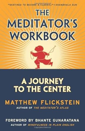 The Meditator's Workbook: A Journey to the Center cover image
