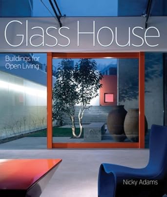 Glass House: Building for Open Living cover image