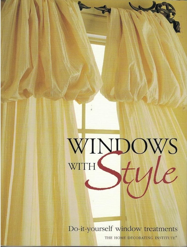 Windows with Style: Do-it-yourself window treatments cover image