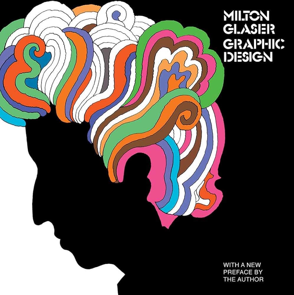 Milton Glaser: Graphic Design cover image