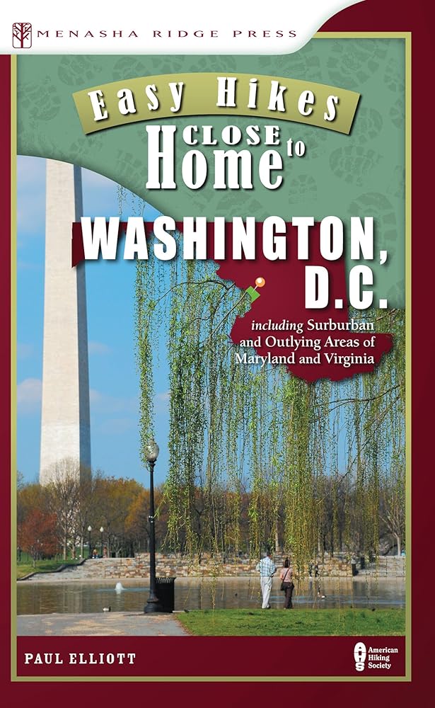 Easy Hikes Close to Home: Washington, D.C. cover image