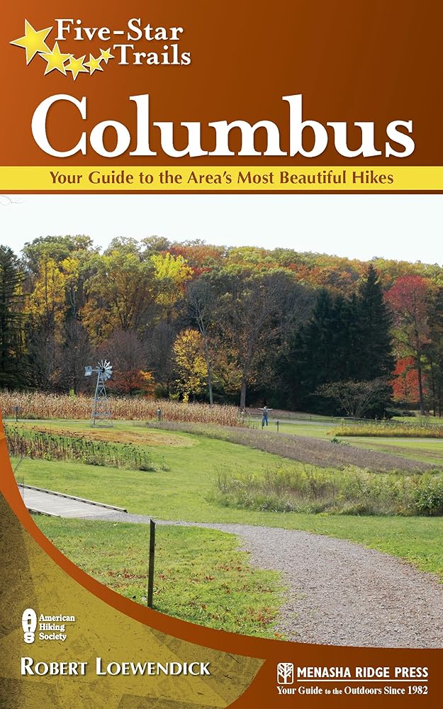 Five-Star Trails: Columbus: Your Guide to the Area's Most Beautiful Hikes cover image