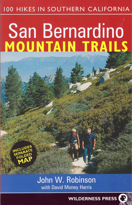 San Bernardino Mountain Trails: 100 Hikes in Southern California cover image