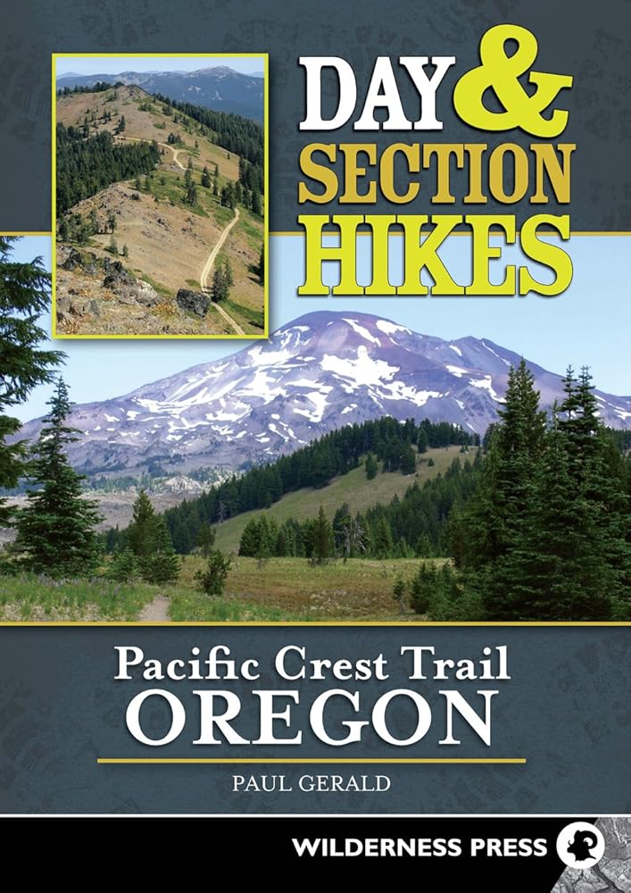 Day and Section Hikes Pacific Crest Trail: Oregon cover image