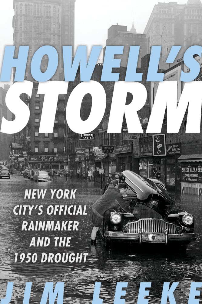 Howell's Storm: New York City's Official Rainmaker and the 1950 Drought cover image