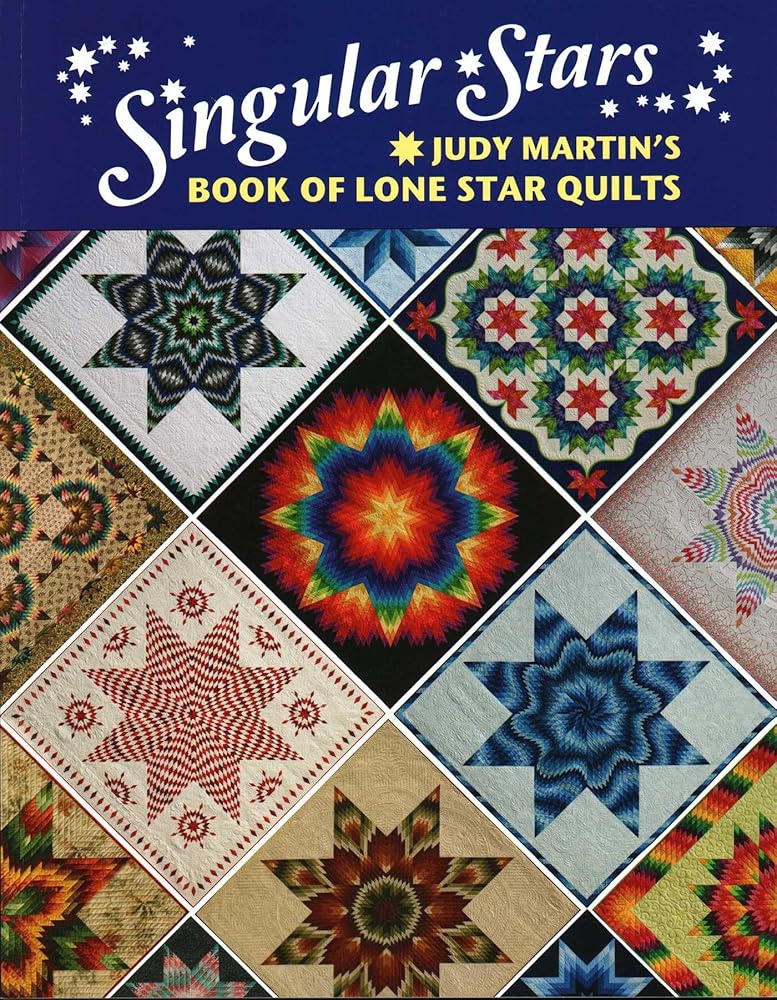Singular Stars: Judy Martin's Book of Lone Star Quilts cover image
