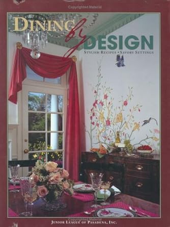 Dining by Design: Stylish Recipes - Savory Settings cover image