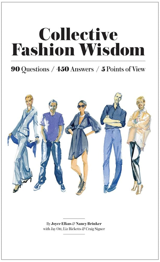 Collective Fashion Wisdom: 90 Questions, 450 Answers, 5 Points of View cover image