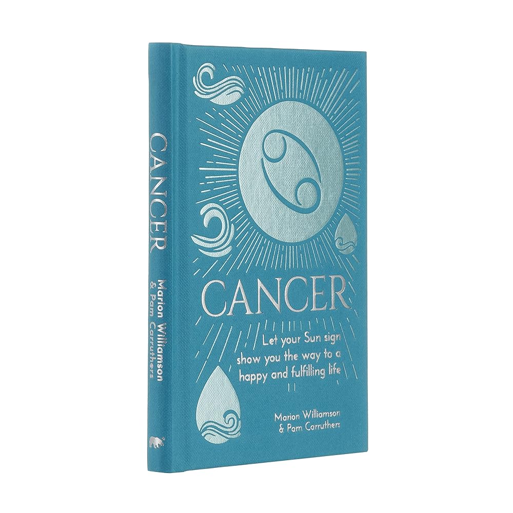 Cancer: Let Your Sun Sign Show You the Way to a Happy and Fulfilling Life (Arcturus Astrology Library) cover image