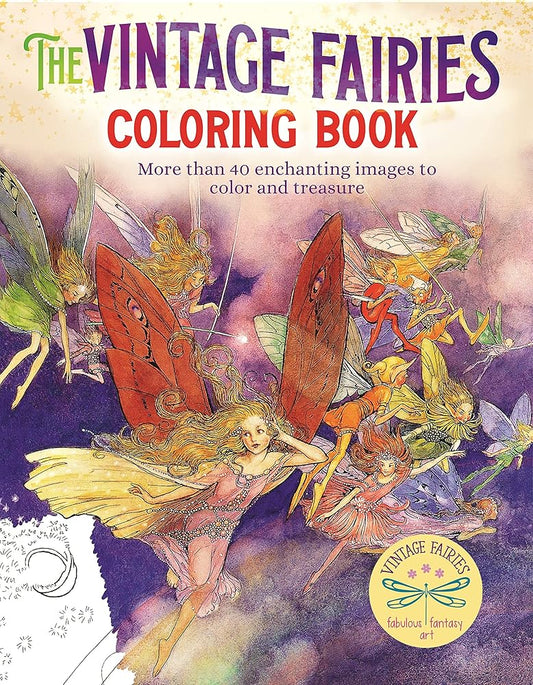 The Vintage Fairies Coloring Book: More than 40 Enchanting Images to Color and Treasure (Sirius Vintage Coloring, 4) cover image