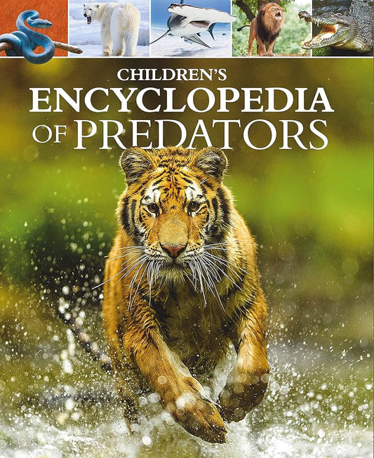 Children's Encyclopedia of Predators (Arcturus Children's Reference Library, 17) cover image