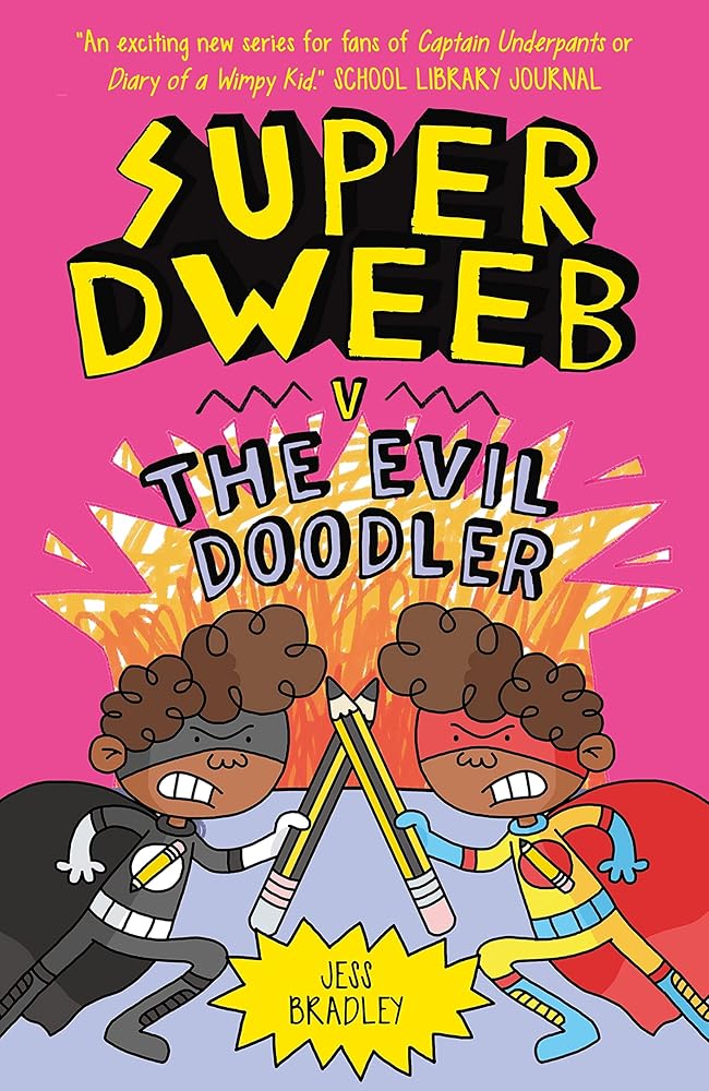 Super Dweeb v the Evil Doodler cover image