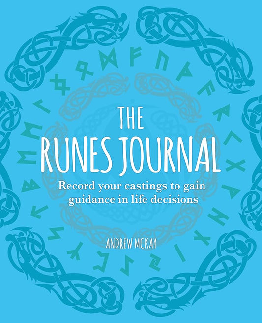 The Runes Journal: Record your Castings to Gain Guidance in Life Decisions (Sirius Spirit Journals) cover image