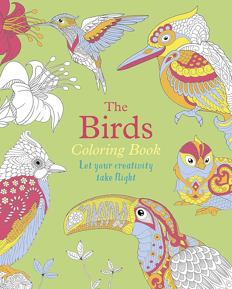 The Birds Coloring Book: Let Your Creativity Take Flight cover image