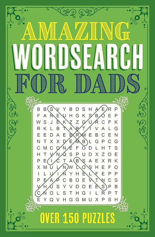Amazing Wordsearch for Dads: Over 150 Puzzles cover image