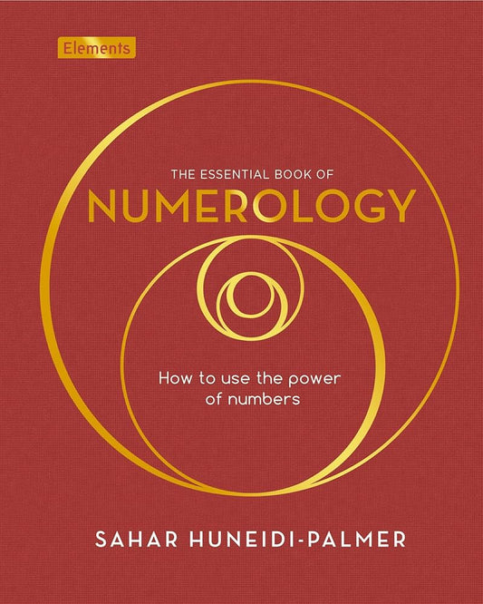 The Essential Book of Numerology: How to Use the Power of Numbers (Elements) cover image