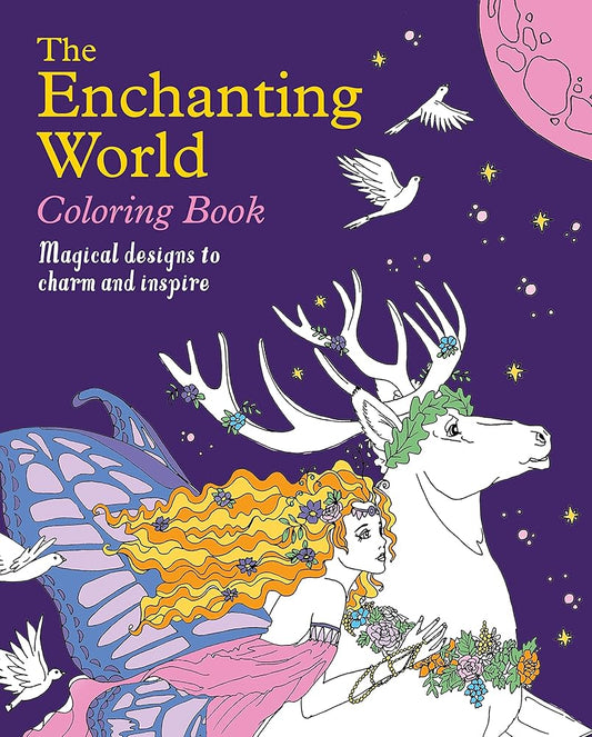 The Enchanting World Coloring Book: Magical Designs to Charm and Inspire (Sirius Creative Coloring) cover image