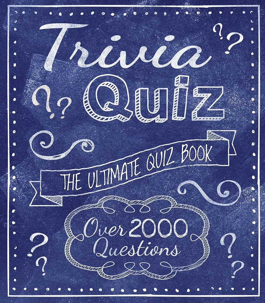 Trivia Quiz: The Ultimate Quiz Book - Over 2000 Questions cover image