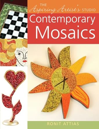 The Aspiring Artist's Studio: Contemporary Mosaics cover image