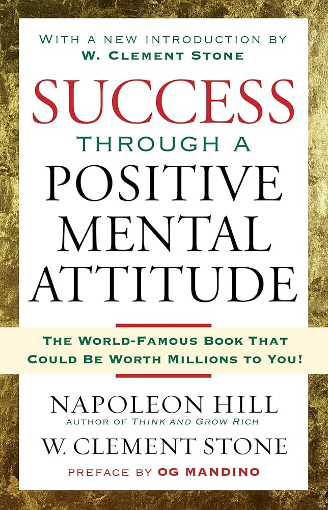 Success Through A Positive Mental Attitude cover image