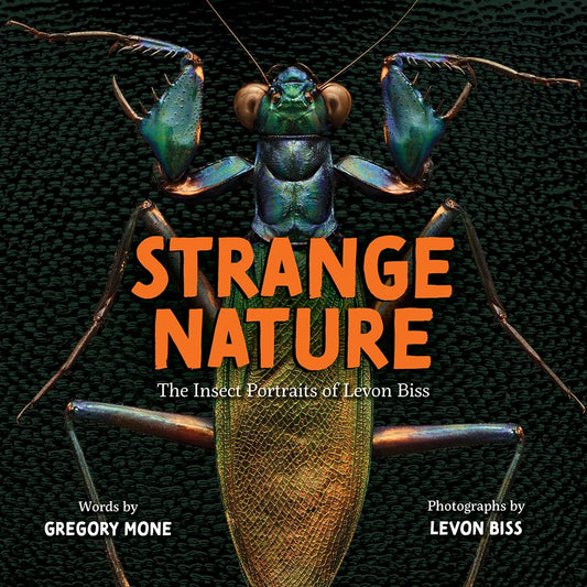 Strange Nature: The Insect Portraits of Levon Biss cover image