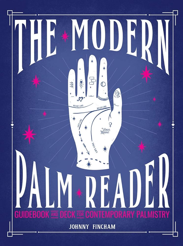The Modern Palm Reader (Guidebook & Deck Set): Guidebook and Deck for Contemporary Palmistry cover image