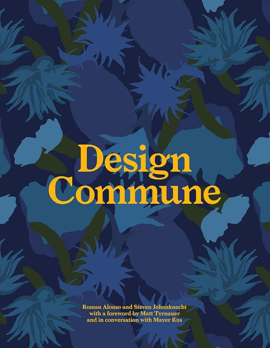 Design Commune: Inside Creative Disciplines of Design cover image