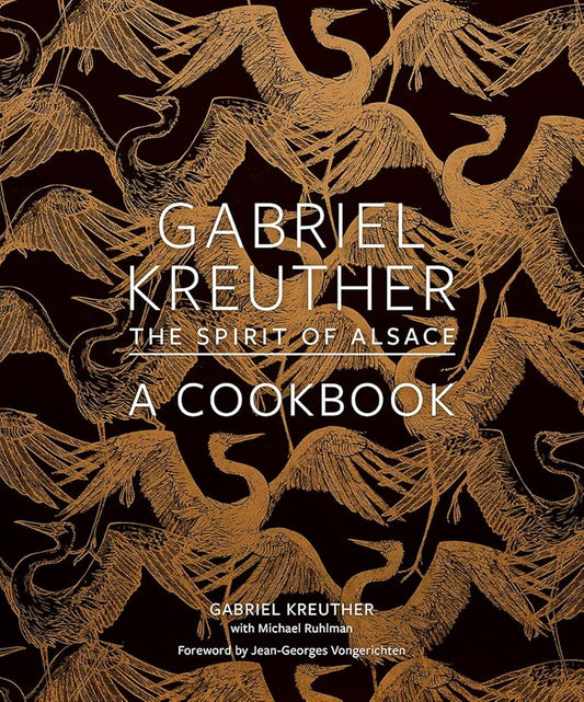 Gabriel Kreuther: The Spirit of Alsace, a Cookbook cover image