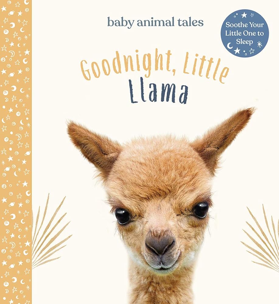 Goodnight, Little Llama: A Board Book (Baby Animal Tales) cover image