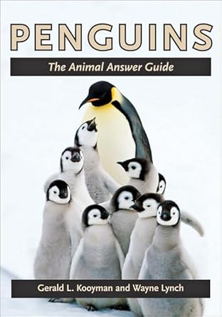 Penguins: The Animal Answer Guide (The Animal Answer Guides: Q&A for the Curious Naturalist) cover image
