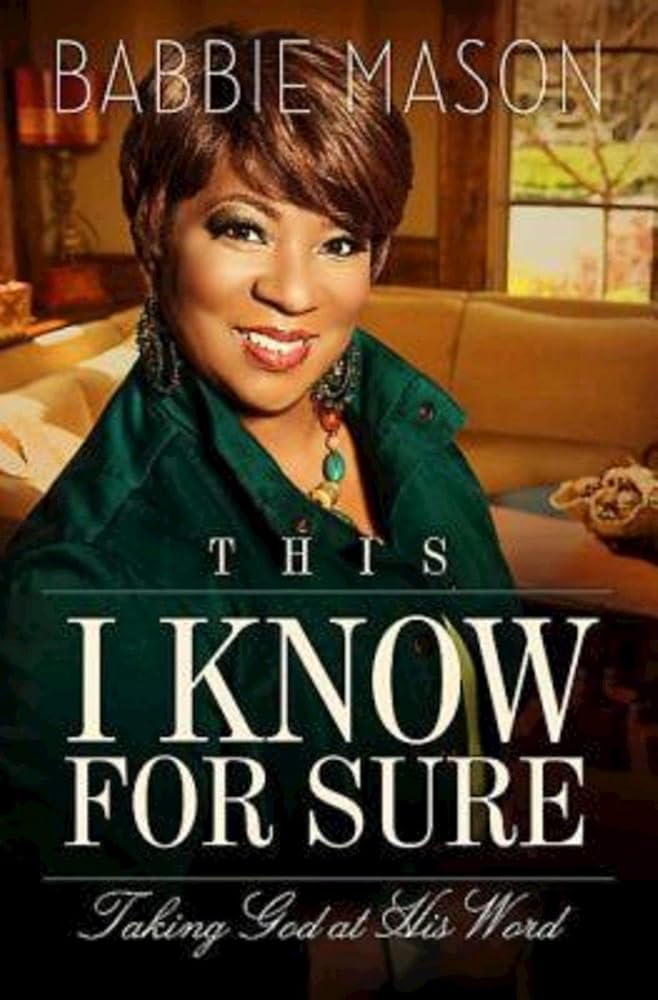 This I Know For Sure: Taking God at His Word cover image
