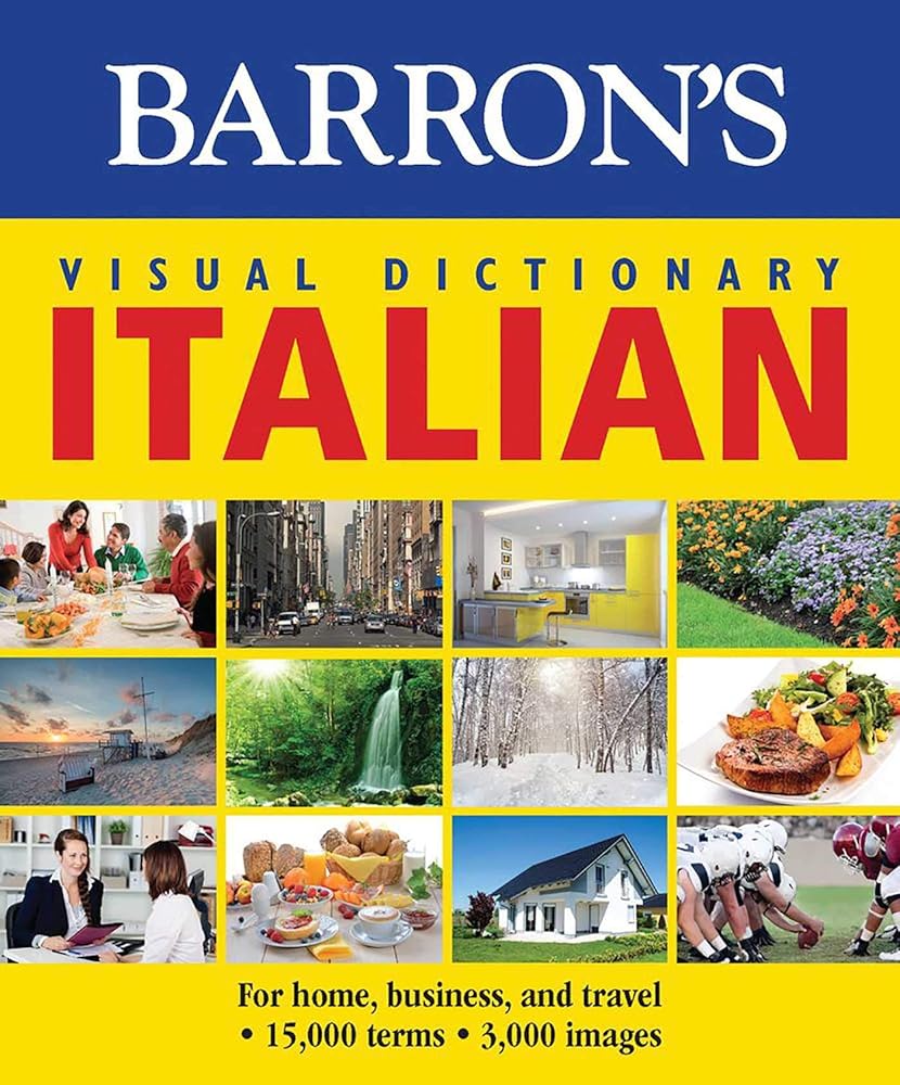 Visual Dictionary: Italian: For Home, Business, and Travel (Barron's Visual Dictionaries) cover image