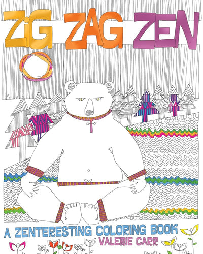 Zig Zag Zen: A Zenteresting Coloring Book cover image