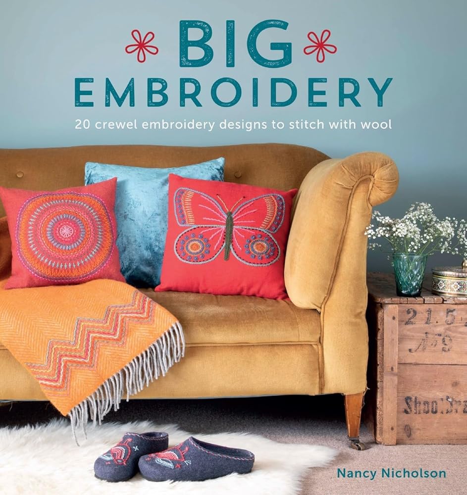 Big Embroidery: 20 crewel embroidery designs to stitch with wool cover image