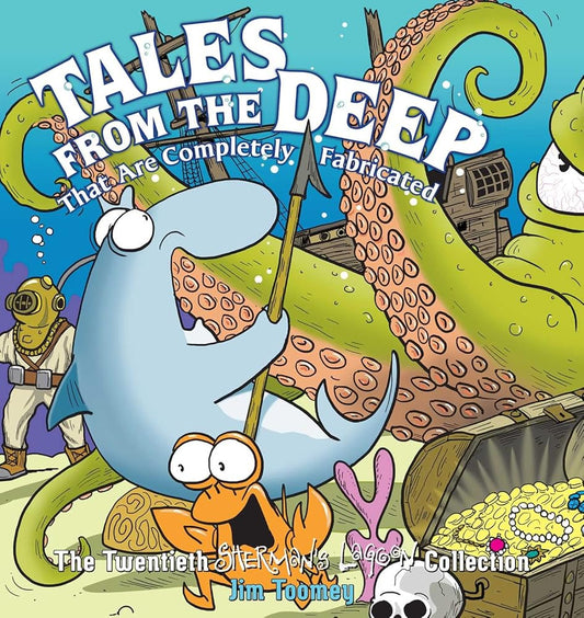 Tales from the Deep: That Are Completely Fabricated: The Twentieth Sherman's Lagoon Collection (Volume 20) cover image