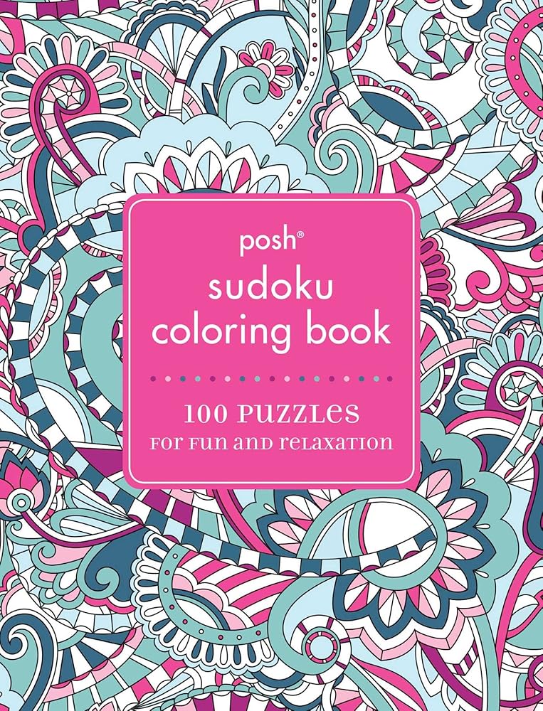 Posh Sudoku Adult Coloring Book: 100 Puzzles for Fun & Relaxation cover image
