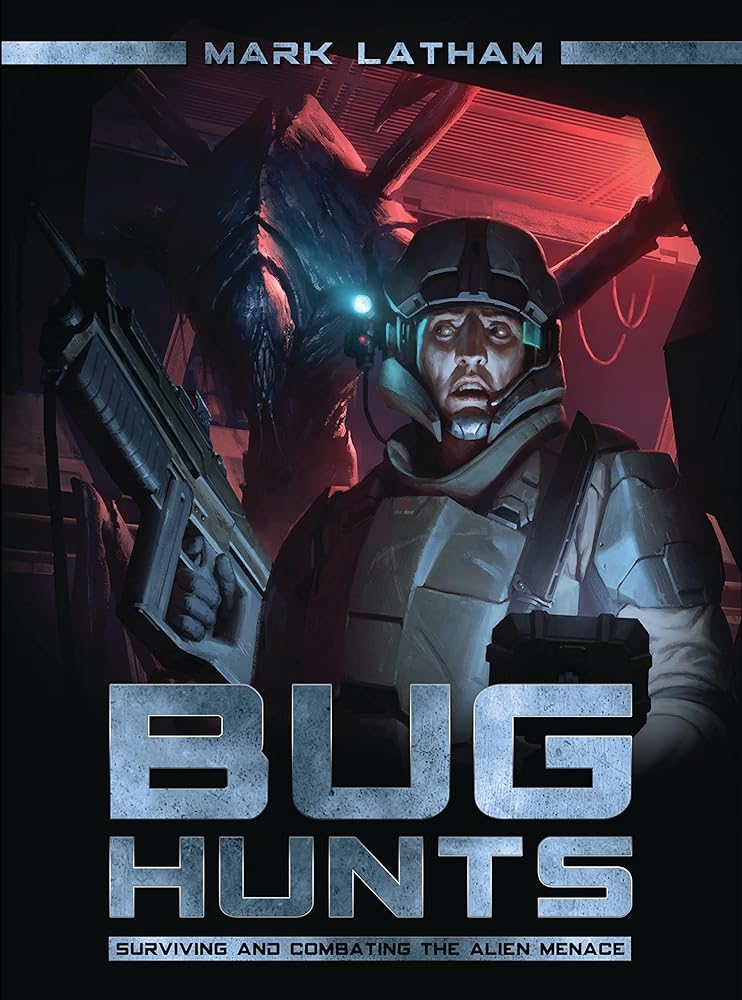 Bug Hunts: Surviving and Combating the Alien Menace (Dark Osprey) cover image