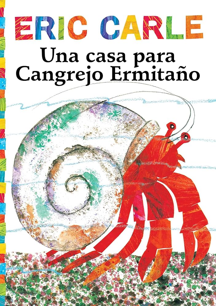 Una casa para Cangrejo Ermitaño (A House for Hermit Crab) (The World of Eric Carle) (Spanish Edition) cover image