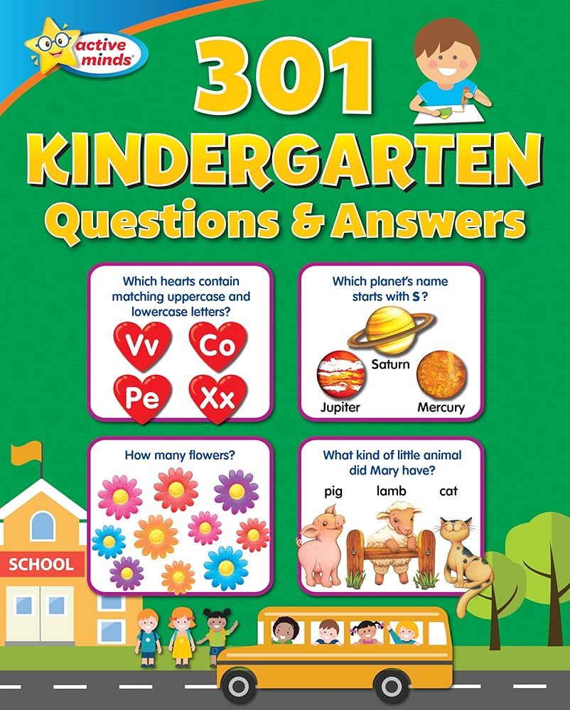 Active Minds - 301 Questions & Answers Kindergarten Activity Workbook - Math, Science, Language Arts and More! cover image