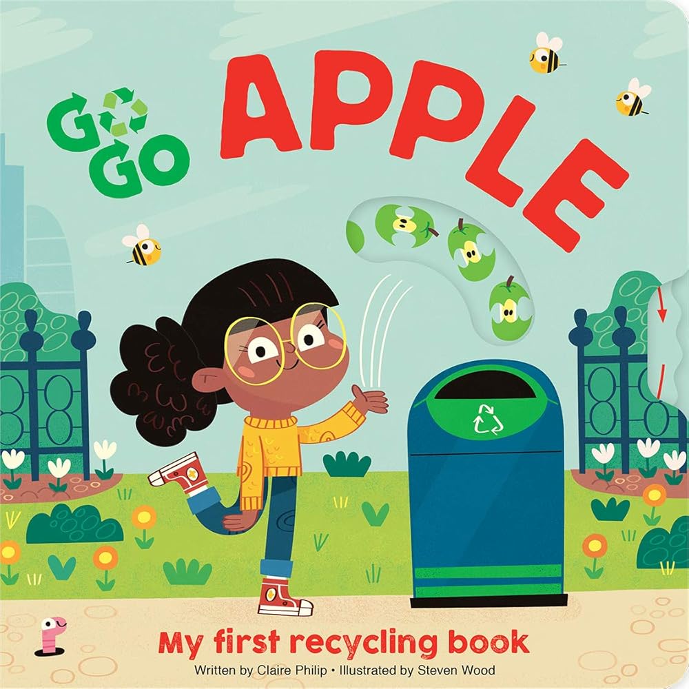 GO GO ECO Apple: My First Recycling Book - Interactive Built In Spin Wheel and Slider cover image