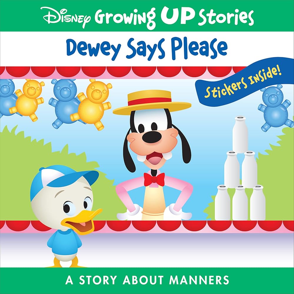 Disney Growing Up Stories – Dewey Says Please - A Story About Manners - Stickers Inside! - PI Kids cover image