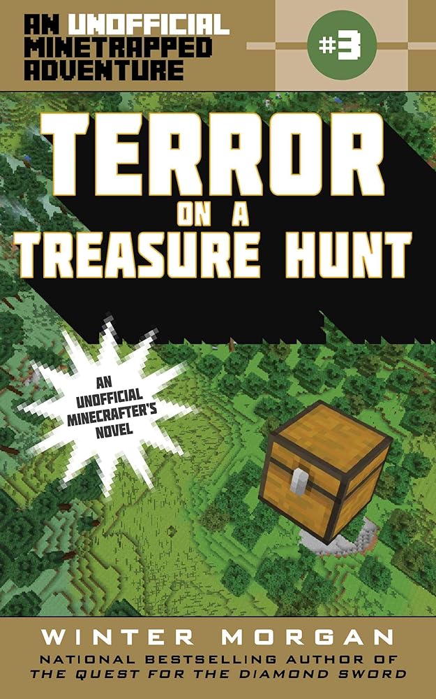 Terror on a Treasure Hunt: An Unofficial Minetrapped Adventure, #3 (3) (The Unofficial Minetrapped Adventure Ser) cover image
