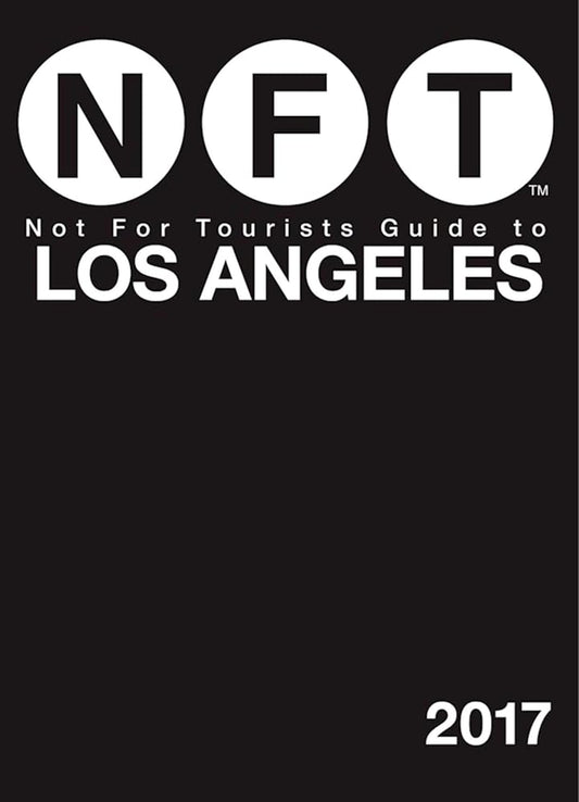 Not For Tourists Guide to Los Angeles 2017 cover image
