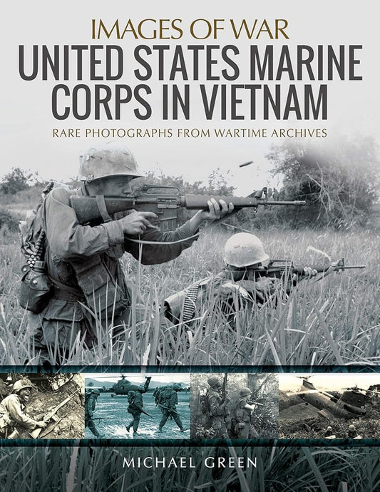 United States Marine Corps in Vietnam (Images of War) cover image