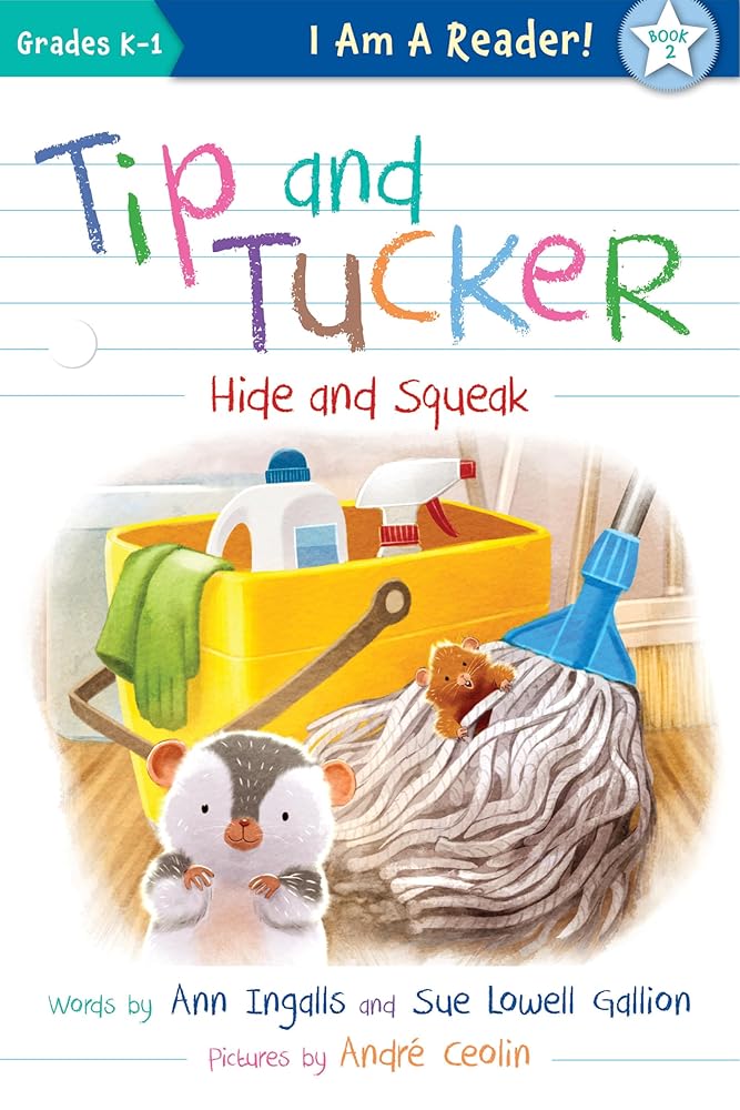 Tip and Tucker Hide and Squeak (I AM A READER!: Tip and Tucker, 2) cover image