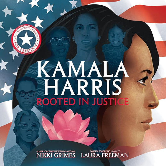 Kamala Harris: Rooted in Justice cover image