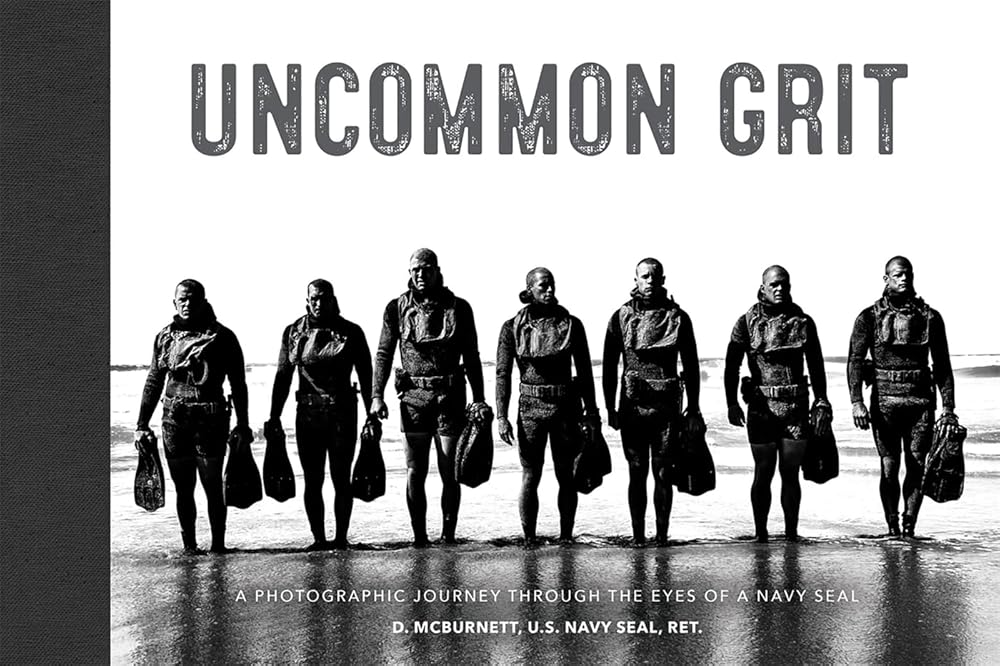 Uncommon Grit: A Photographic Journey Through Navy SEAL Training cover image