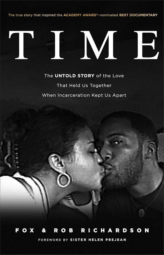 Time: The Untold Story of the Love That Held Us Together When Incarceration Kept Us Apart cover image